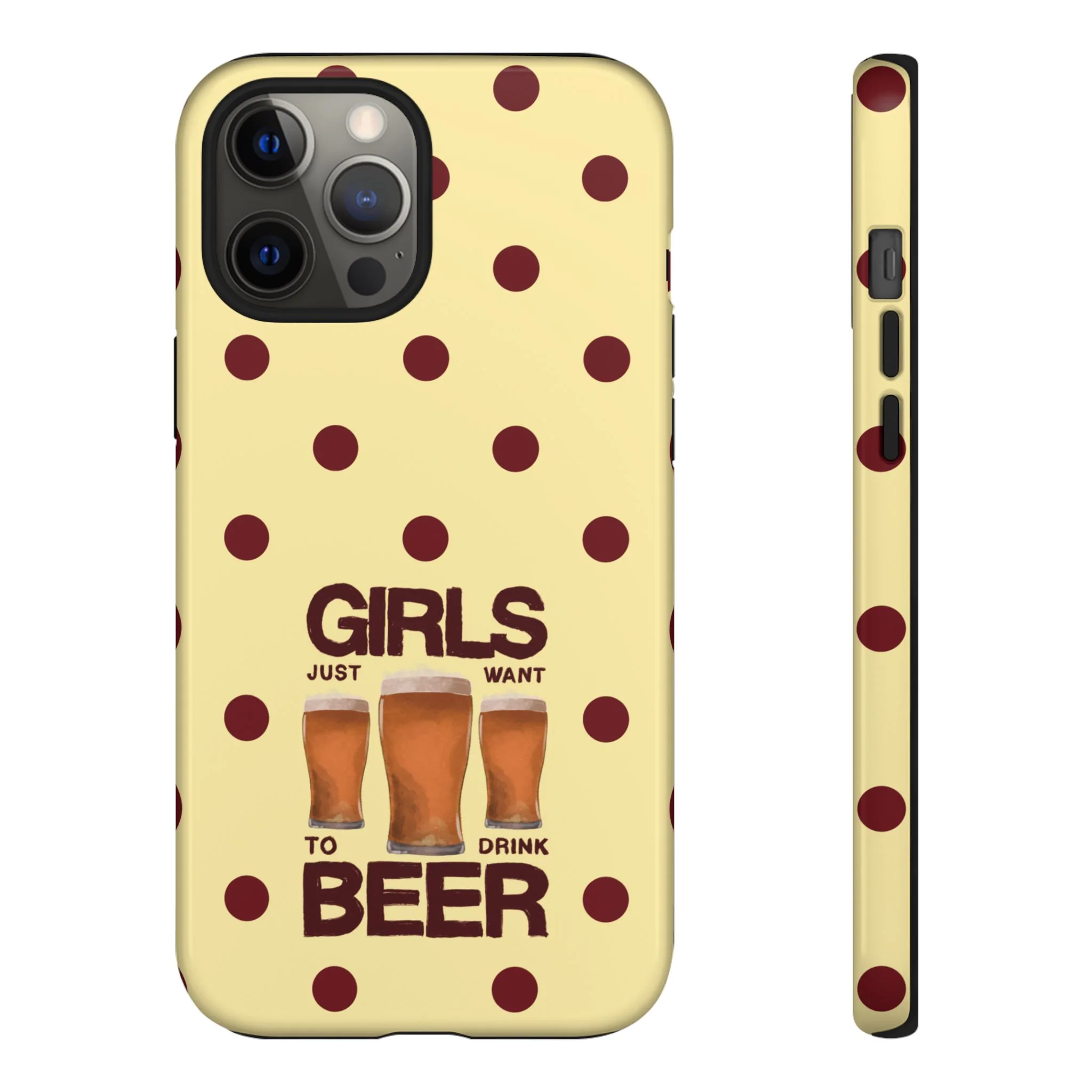 Girls Just Want to Drink Beer iPhone Case - Image 15