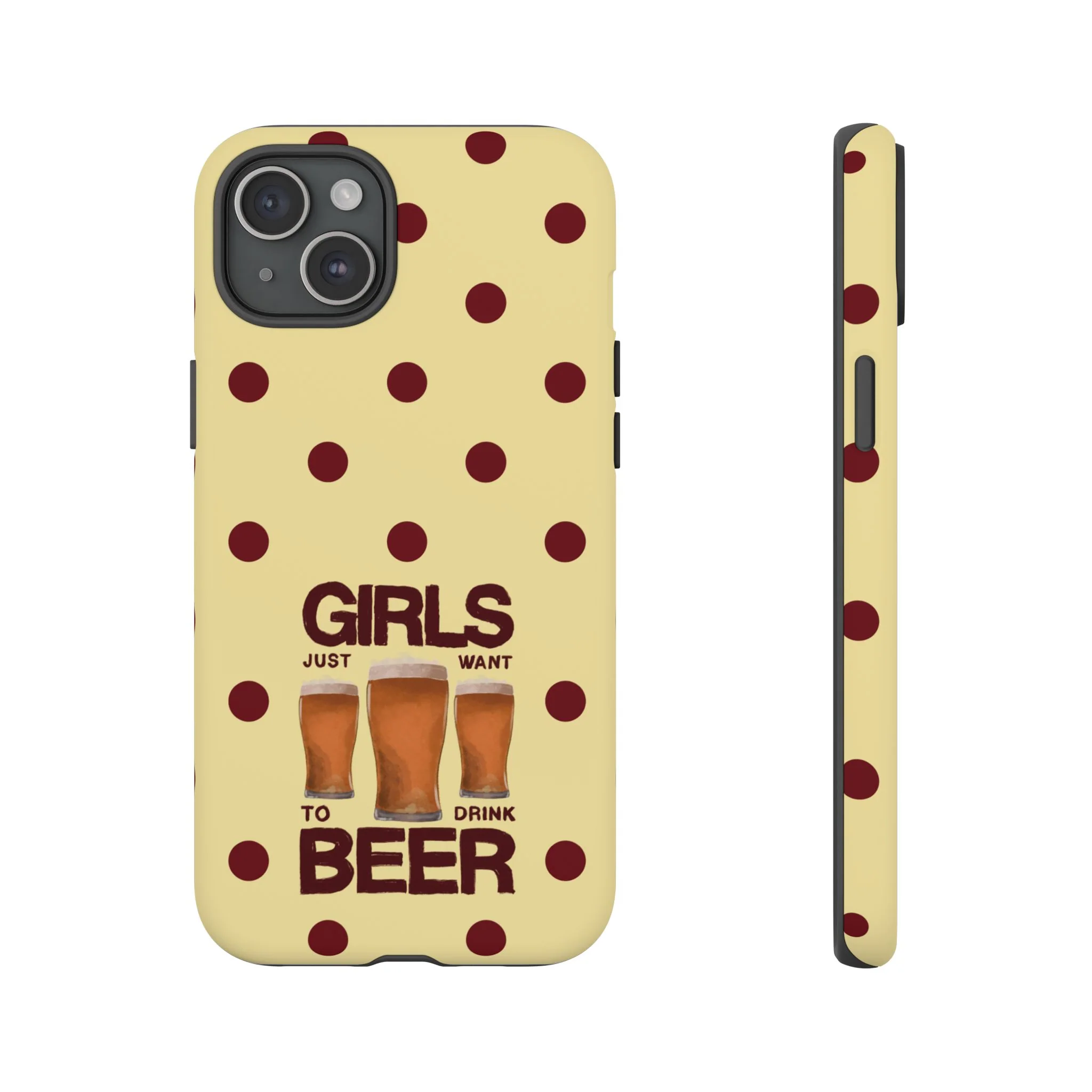 Girls Just Want to Drink Beer iPhone Case - Image 50
