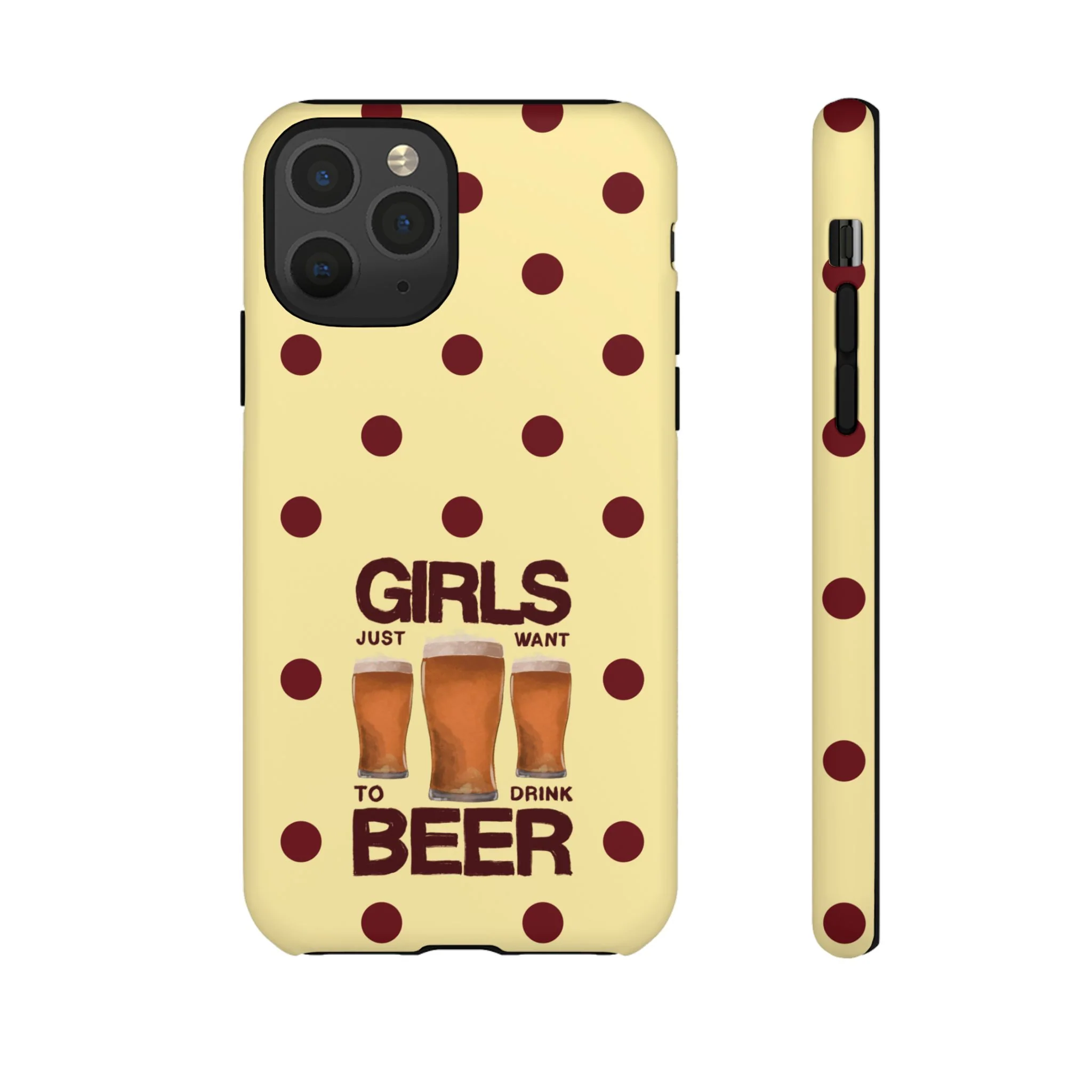 Girls Just Want to Drink Beer iPhone Case - Image 6