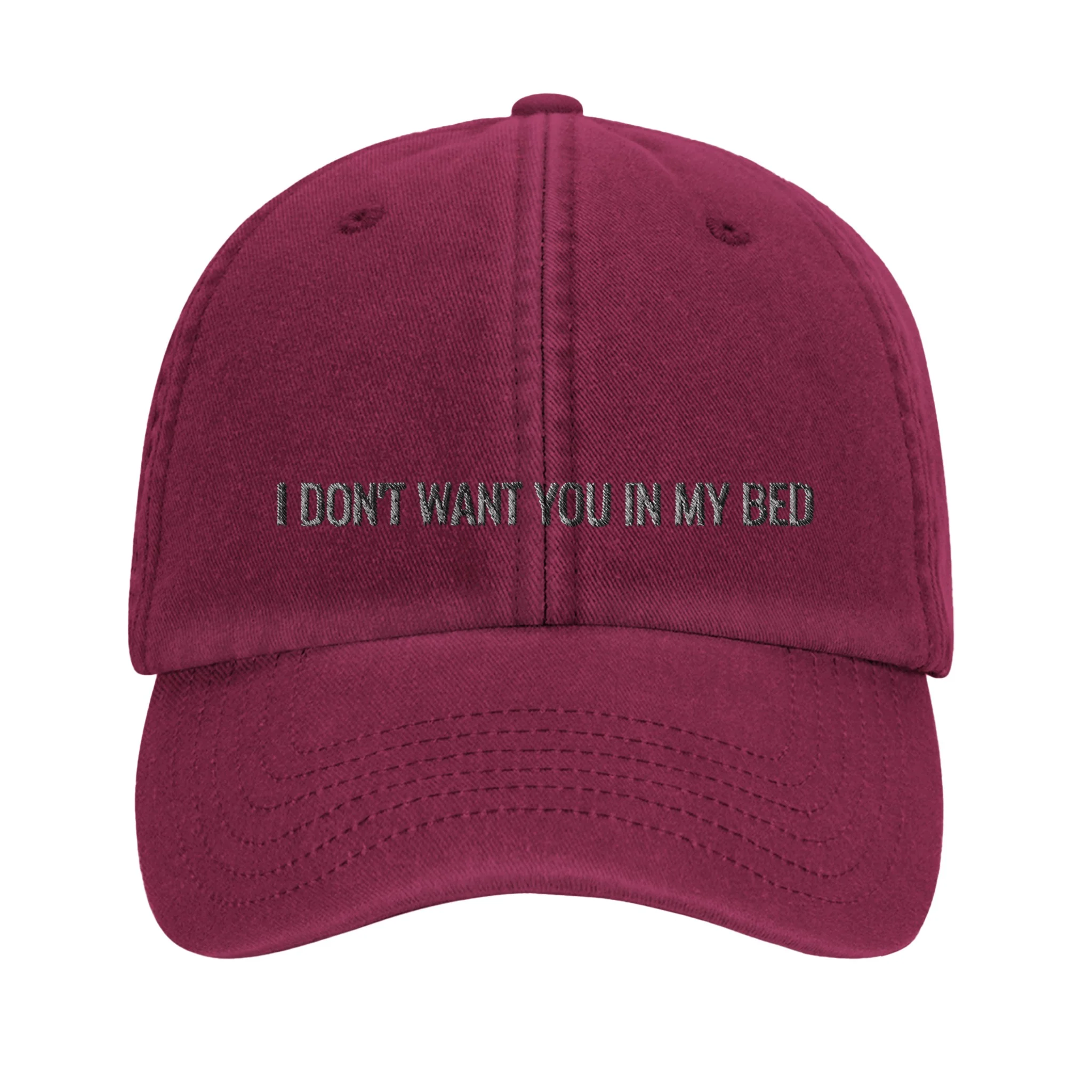 I Don't Want You In My Bed Cap - Image 3