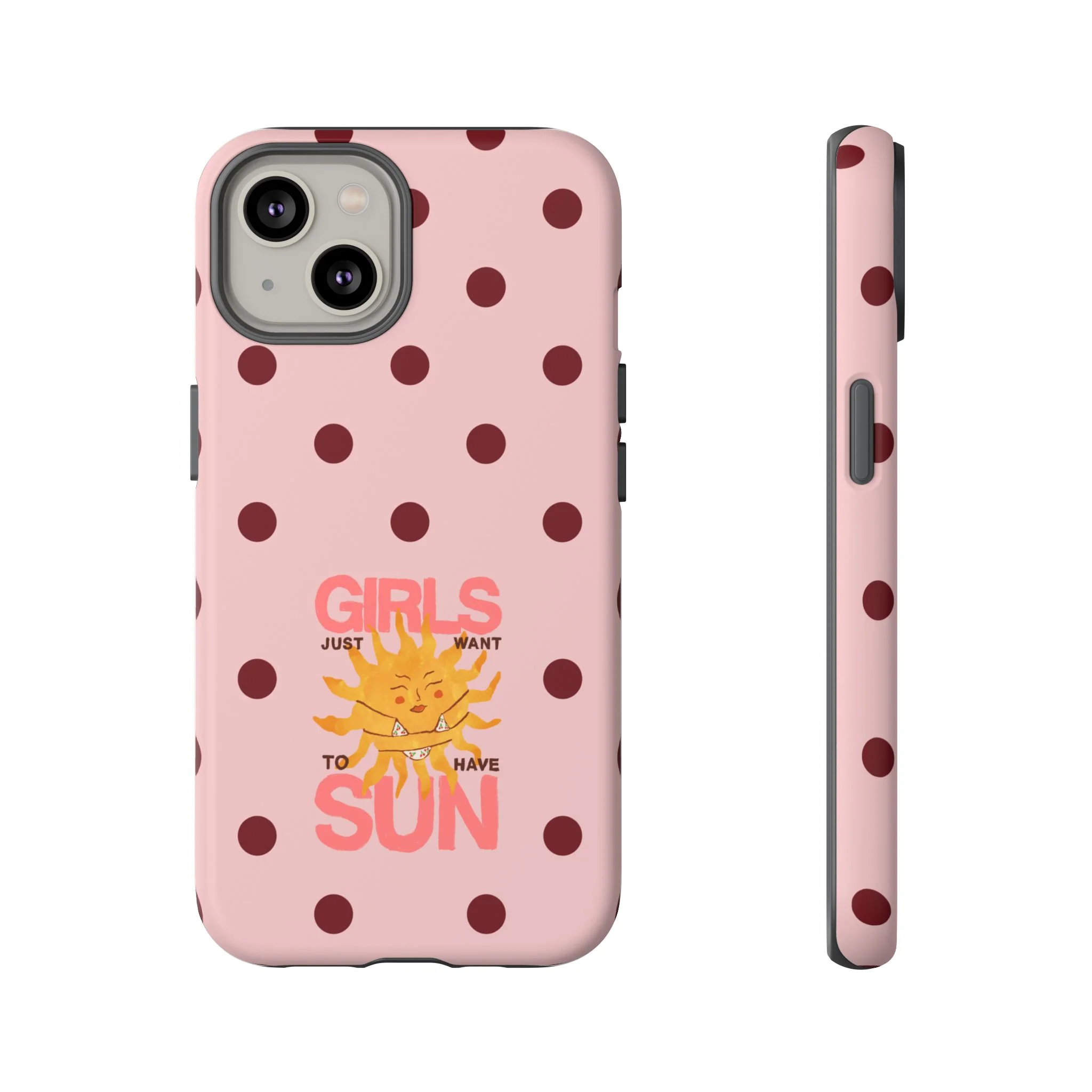 Girls Just Want to Have Sun Phone Case - Image 34