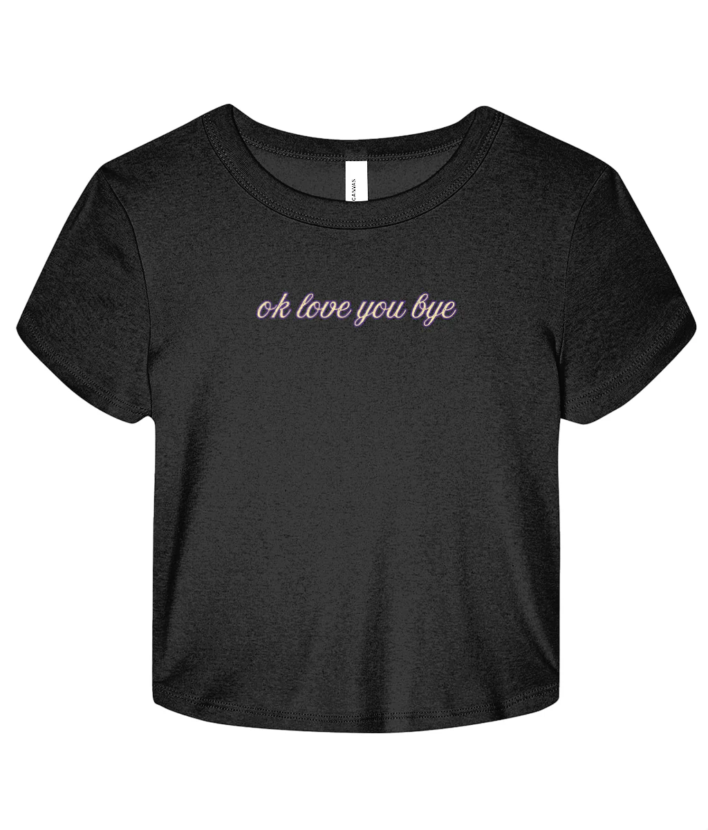 Okay Love You Bye Micro Rib Baby T-shirt - Image 4