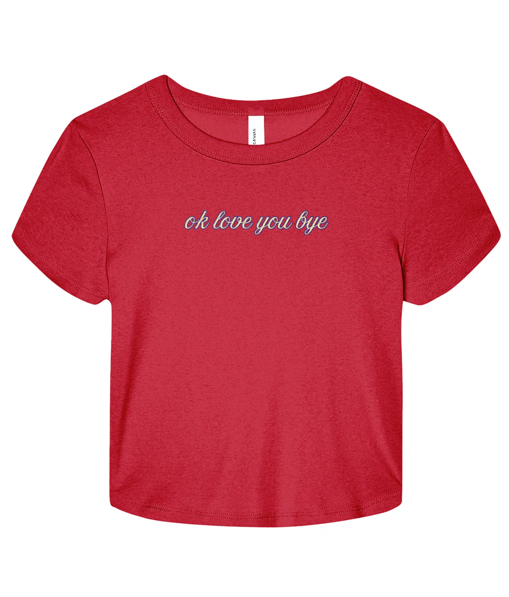 Okay Love You Bye Micro Rib Baby T-shirt - Image 8